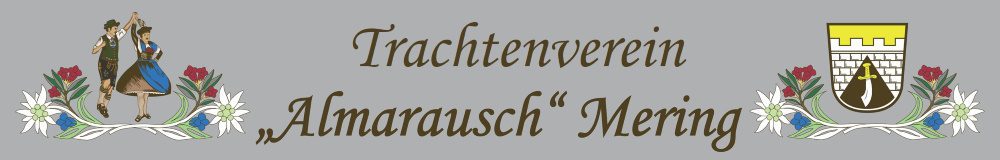 Heimat- und Volkstrachtenverein "Almarausch" Mering e.V.